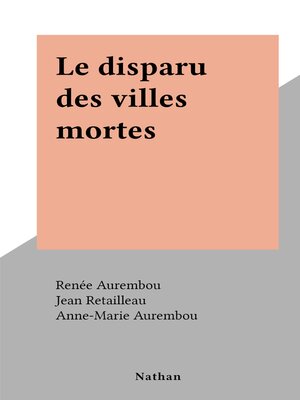 cover image of Le disparu des villes mortes